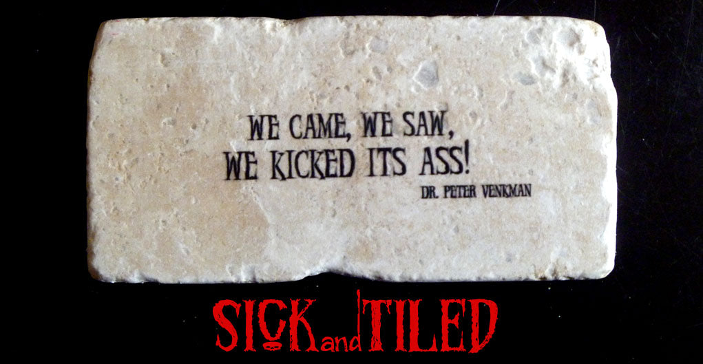 GHOSTBUSTERS We Came, We Saw Peter Venkman Quote Plaque