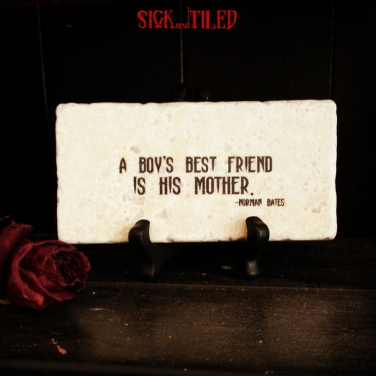 PSYCHO Boy's Best Friend Quote Plaque Norman Bates